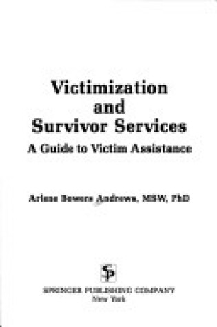 Cover of Victimization and Survivor Services