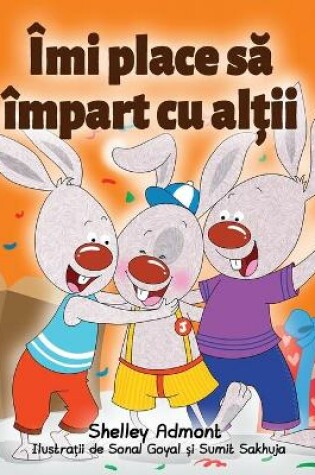 Cover of I Love to Share (Romanian Book for Kids)