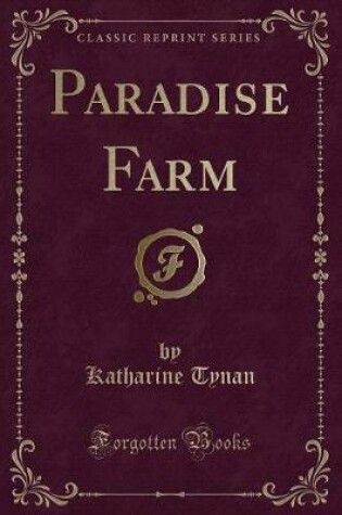 Cover of Paradise Farm (Classic Reprint)