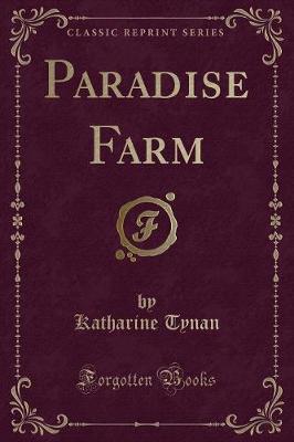Book cover for Paradise Farm (Classic Reprint)