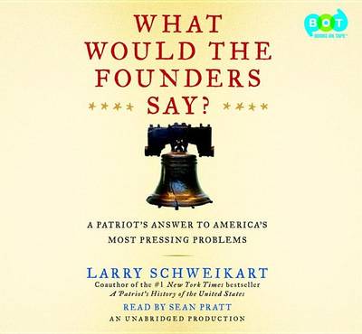 Book cover for What Would the Founders Say?