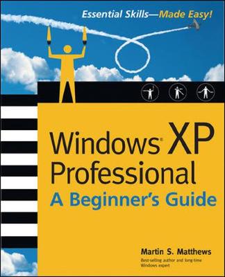 Cover of Windows (R) XP Professional: A Beginner's Guide