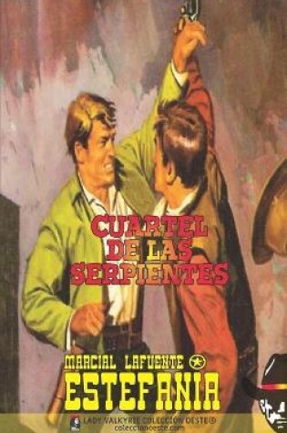 Cover of Cuartel de las serpientes (Colección Oeste)