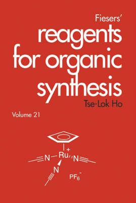 Cover of Fiesers' Reagents for Organic Synthesis, Volume 21