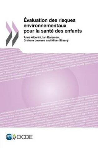 Cover of Évaluation des risques environnementaux pour la santé des enfants