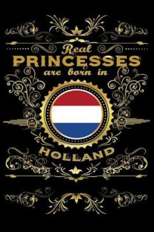 Cover of Real Princesses Are Born in Holland