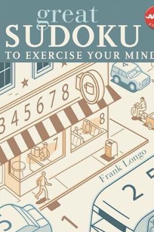 Cover of Great Sudoku to Exercise Your Mind