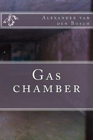 Cover of Gas chamber