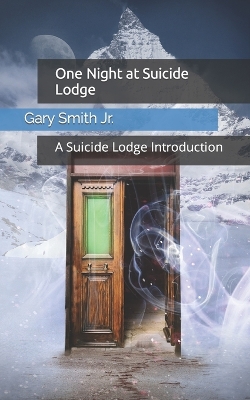 Book cover for One Night at Suicide Lodge