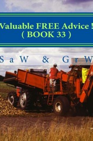 Cover of Valuable FREE Advice ! ( BOOK 33 )