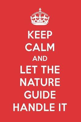 Book cover for Keep Calm and Let the Nature Guide Handle It