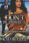 Book cover for Don't Play Wit' A Boss 2