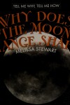 Book cover for Why Does the Moon Change Shape?