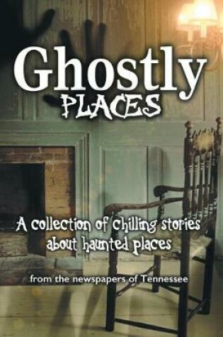 Cover of Ghostly Places