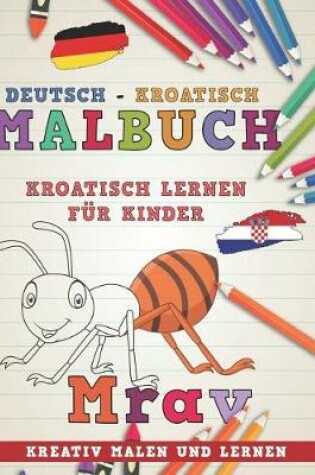 Cover of Malbuch Deutsch - Kroatisch I Kroatisch Lernen F
