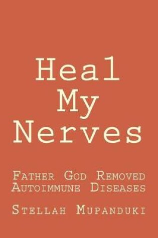 Cover of Heal My Nerves