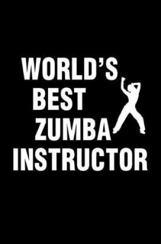 Cover of Worlds Best Zumba Instructor