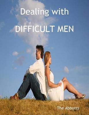 Book cover for Dealing with Difficult Men