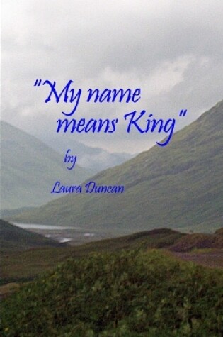 Cover of My Name Means King