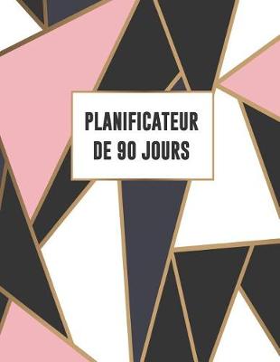 Book cover for Planificateur de 90 Jours