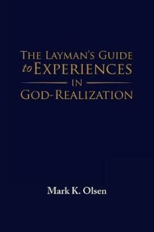 Cover of The Layman's Guide to Experiences in God-Realization