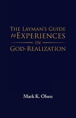 Cover of The Layman's Guide to Experiences in God-Realization