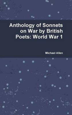 Book cover for Anthology of Sonnets on War by British Poets: World War 1