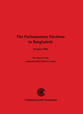 Cover of The Parliamentary Elections in Bangladesh