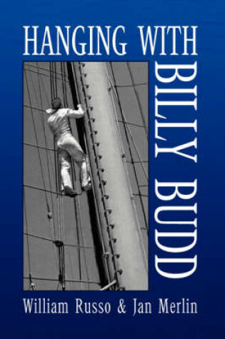Cover of Hanging with Billy Budd