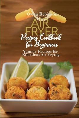 Book cover for Air Fryer Recipes Cookbook for Beginners