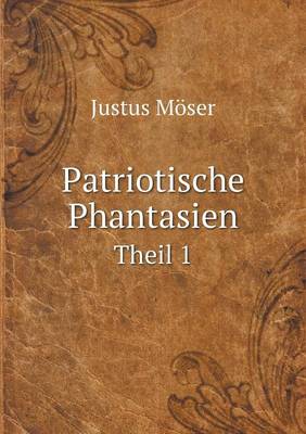 Book cover for Patriotische Phantasien Theil 1