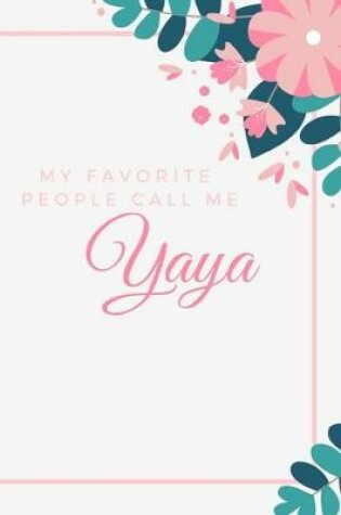 Cover of My Favorite People Call Me Yaya