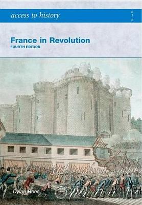 Book cover for Access to History: France in Revolution 4th Edition