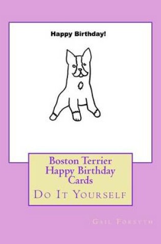 Cover of Boston Terrier Happy Birthday Cards