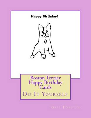 Book cover for Boston Terrier Happy Birthday Cards