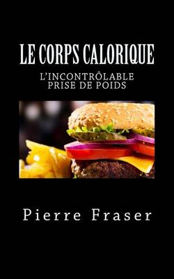 Book cover for Le Corps Calorique