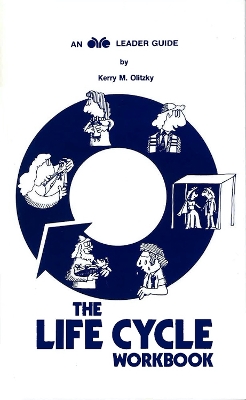 Cover of The Life Cycle Workbook - Leader Guide