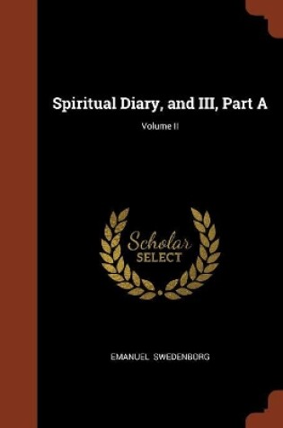 Cover of Spiritual Diary, and III, Part A; Volume II