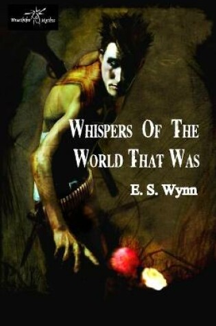 Cover of Whispers of the World That Was