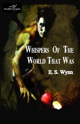 Book cover for Whispers of the World That Was