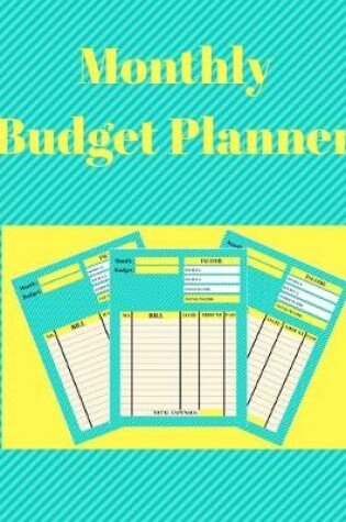 Cover of Monthly Budget Planner (8.5 X 11) 150 Pages