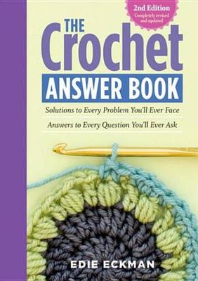 Book cover for The Crochet Answer Book