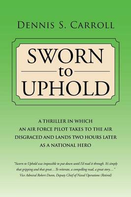 Book cover for Sworn to Uphold