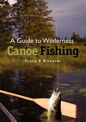 Book cover for A Guide to Wilderness Canoe Fishing