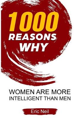 Book cover for 1000 Reasons why Women are more intelligent than men