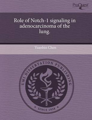 Book cover for Role of Notch-1 Signaling in Adenocarcinoma of the Lung