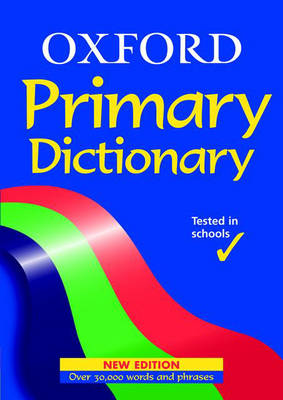 Cover of OXFORD PRIMARY DICTIONARY