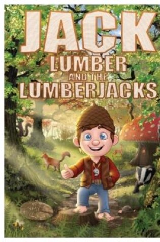 Cover of Jack Lumber And The Lumberjacks