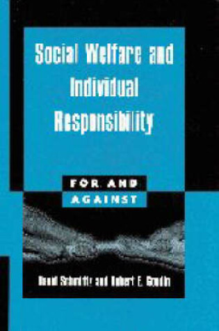 Cover of Social Welfare and Individual Responsibility