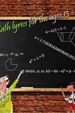Cover of Math Lyrics for the Ages 13 - 103